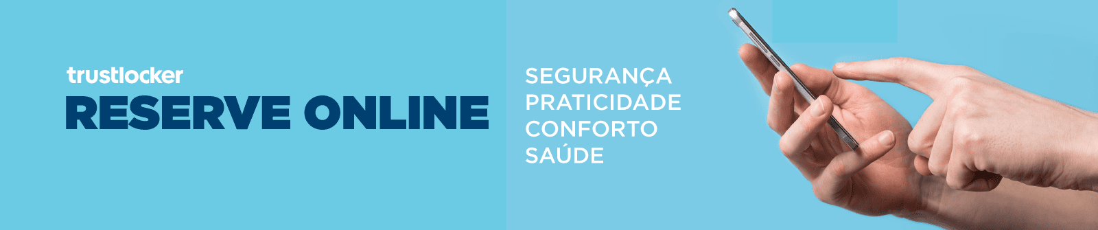 Reserve online — Segurança, Praticidade, Conforto, Saúde